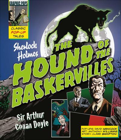 Sherlock Holmes: The Hound of the Baskervilles (Graphic Pops: Classic Pop-up Tales)