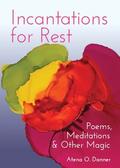 Incantations For Rest