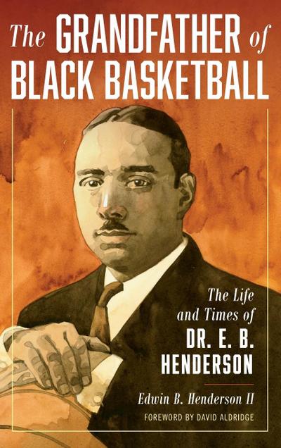 Grandfather of Black Basketball