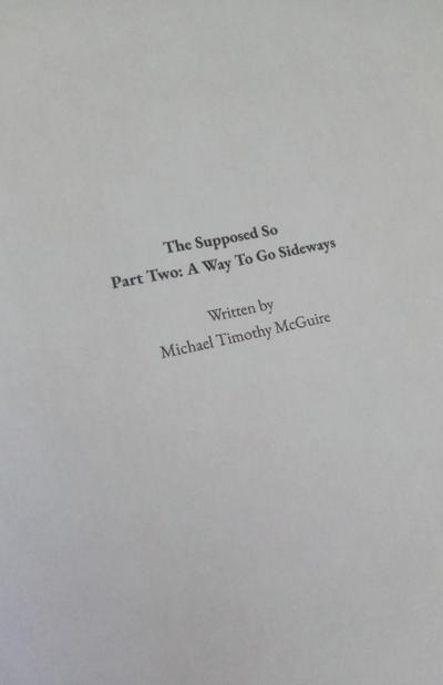 The Supposed So Part Two