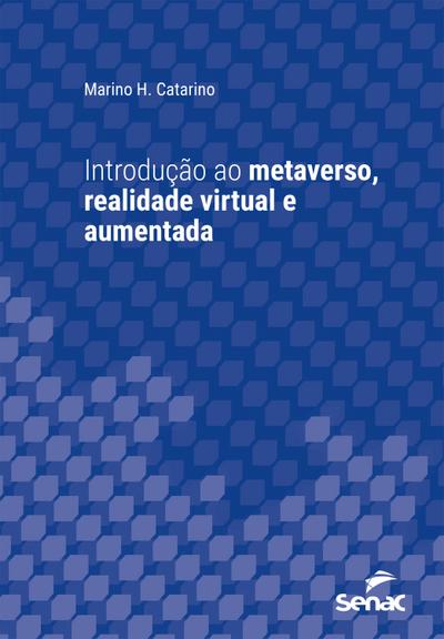 Introdução ao metaverso, realidade virtual e aumentada
