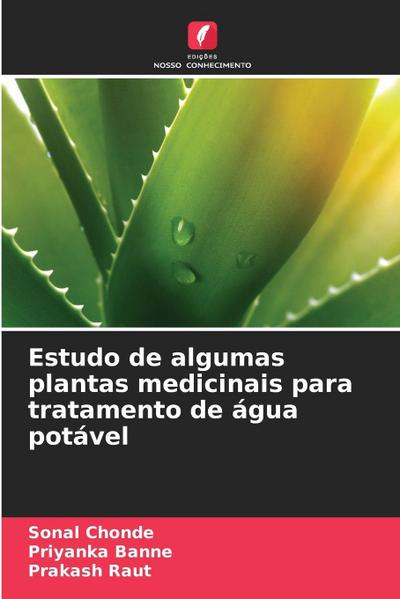 Estudo de algumas plantas medicinais para tratamento de água potável