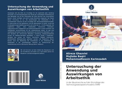 Untersuchung der Anwendung und Auswirkungen von Arbeitsethik