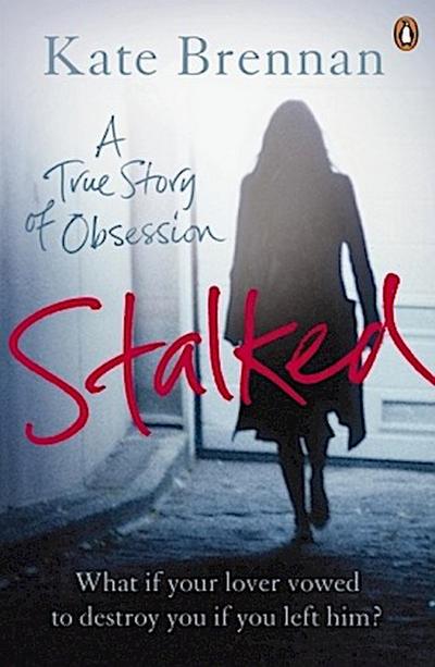 Stalked - Kate Brennan