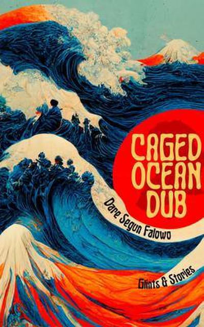 Caged Ocean Dub