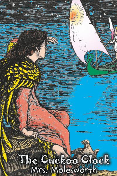 The Cuckoo Clock by Mrs. Molesworth, Fiction, Historical