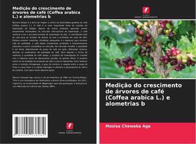 Medição do crescimento de árvores de café (Coffea arabica L.) e alometrias b
