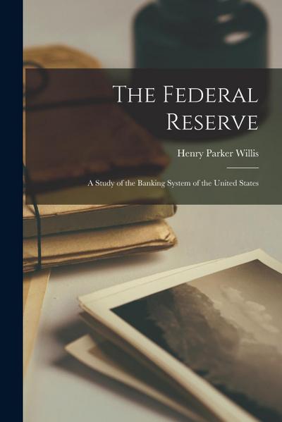 The Federal Reserve