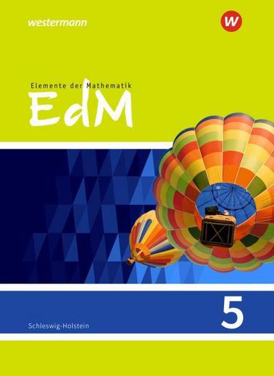 Elemente der Mathematik 5. Schülerband. Schleswig-Holstein