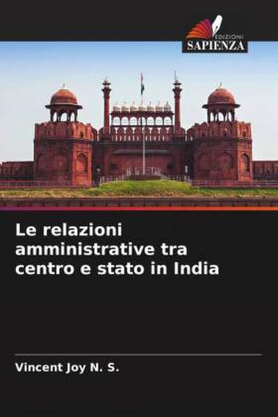 Le relazioni amministrative tra centro e stato in India
