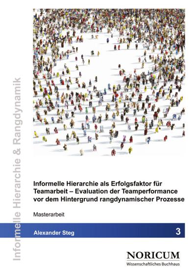 Evaluation der Teamperformance vor dem Hintergrund rangdynamischer Prozesse