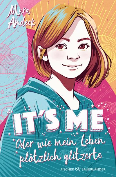 It’s me oder Wie mein Leben plötzlich glitzerte