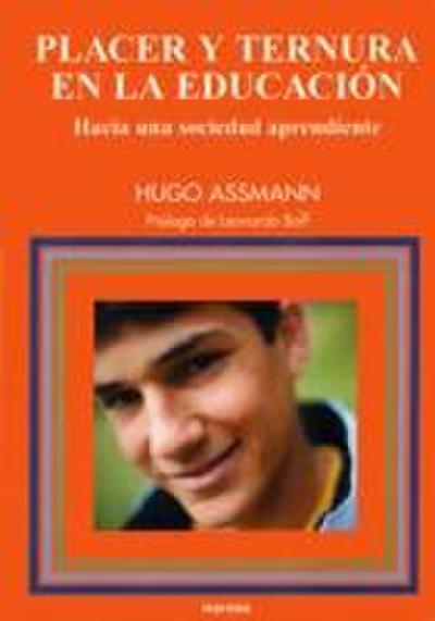 Placer y ternura en la educación : hacia una sociedad aprendiente