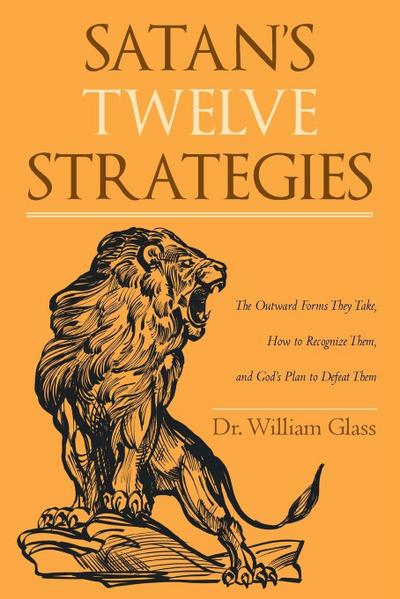 Satan’s Twelve Strategies