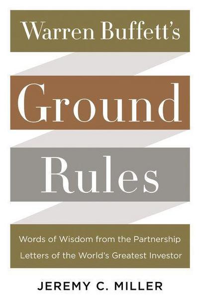 Warren Buffett’s Ground Rules