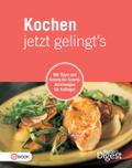 Kochen jetzt gelingt’s