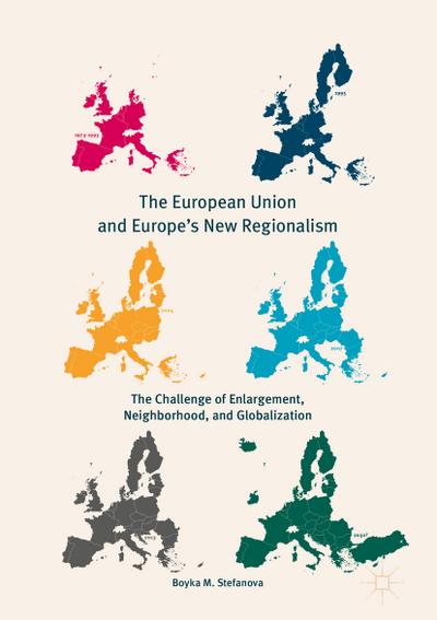 The European Union and Europe’s New Regionalism