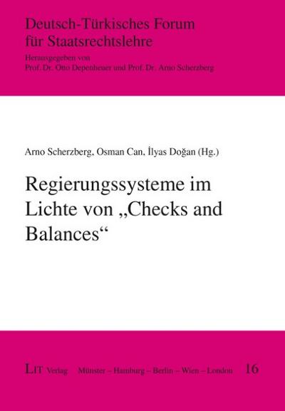 Regierungssysteme im Lichte von ’Checks and Balances’