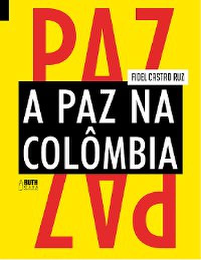 A paz na Colômbia