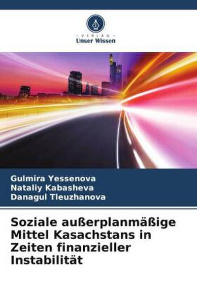 Soziale außerplanmäßige Mittel Kasachstans in Zeiten finanzieller Instabilität