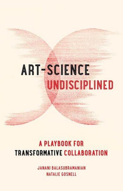 Art-Science Undisciplined