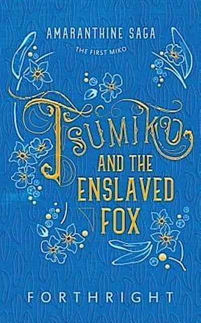 Tsumiko and the Enslaved Fox