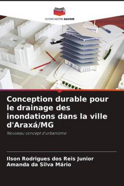 Conception durable pour le drainage des inondations dans la ville d’Araxá/MG