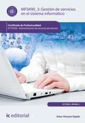 Gestión de servicios en el sistema informático. IFCT0509