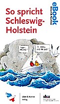 So spricht Schleswig-Holstein