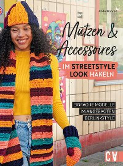 Mützen und Accessoires im Streetstyle Look häkeln