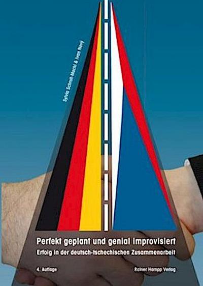 Perfekt geplant und genial improvisiert