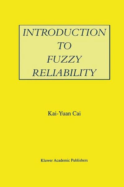 Introduction to Fuzzy Reliability