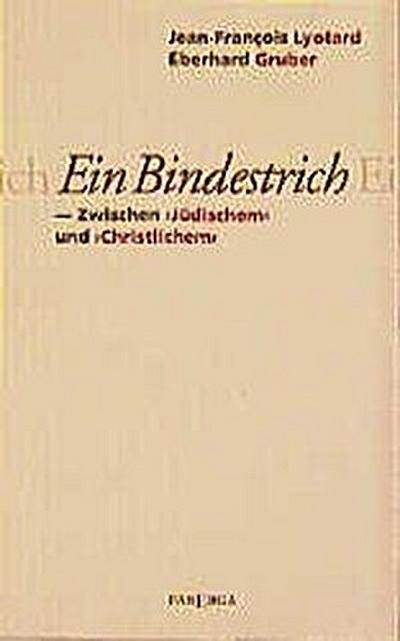 Lyotard, J: Bindestrich