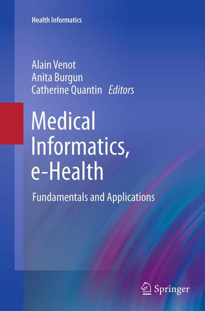 Medical Informatics, e-Health