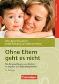 Ohne Eltern geht es nicht