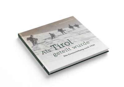 Als Tirol geteilt wurde