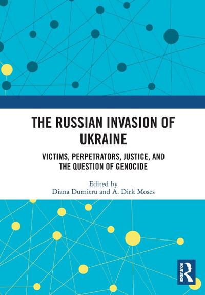 The Russian Invasion of Ukraine