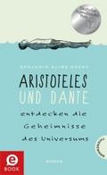 Aristoteles und Dante entdecken die Geheimnisse de