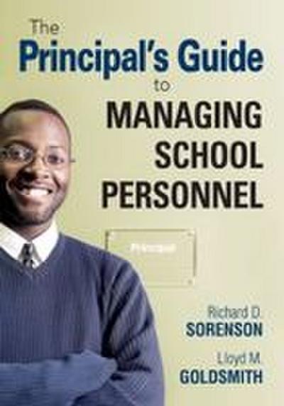 The Principal’s Guide to Managing School Personnel