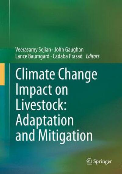 Climate Change Impact on Livestock: Adaptation and Mitigation
