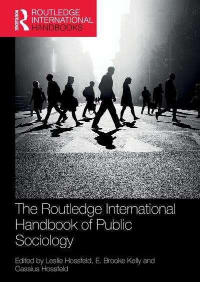The Routledge International Handbook of Public Sociology