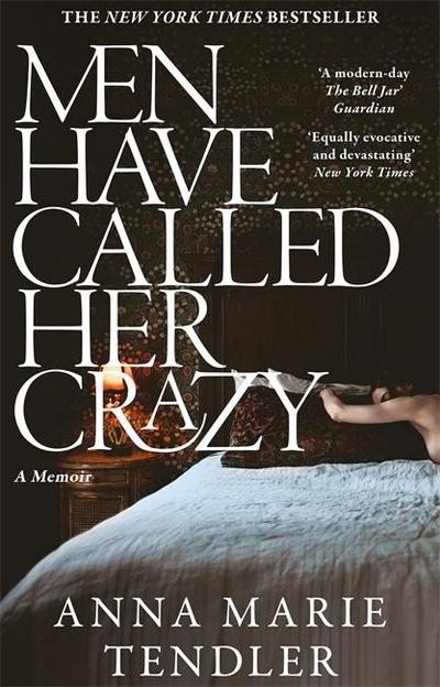 Men Have Called Her Crazy