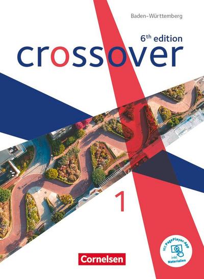 Crossover Band 1. Jahrgangsstufe 11. Schülerbuch. Baden-Württemberg