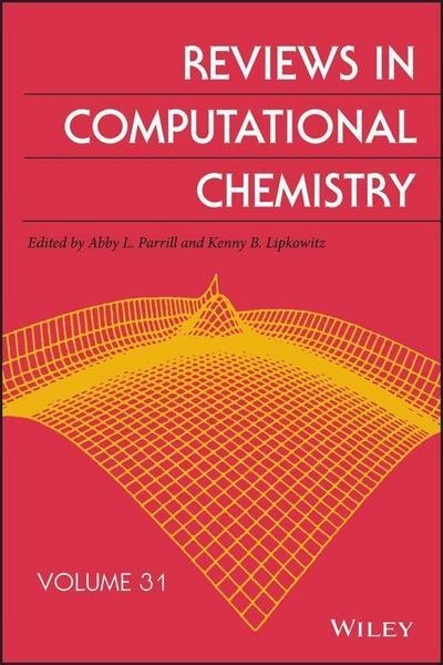 Reviews in Computational Chemistry, Volume 31