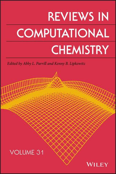 Reviews in Computational Chemistry, Volume 31