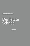 Der letzte Schnee