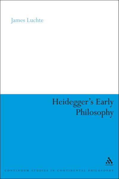 Heidegger’s Early Philosophy