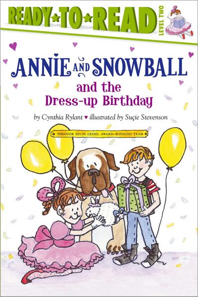 Annie and Snowball 01 and the Dress-up Birthday