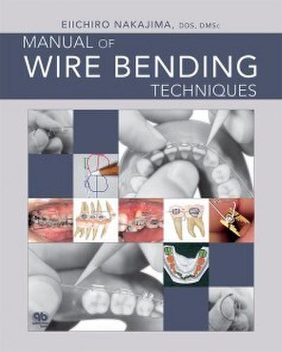Manual of Wire Bending Techniques (eBook, PDF) - Eiichiro Nakajima