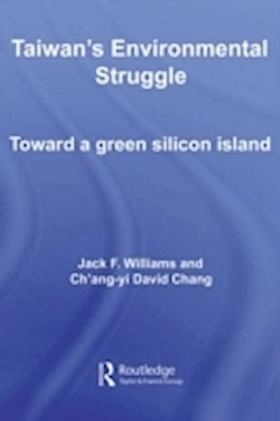 Taiwan’s Environmental Struggle